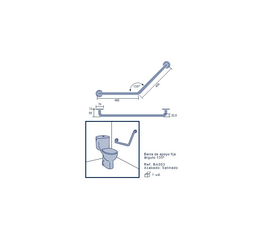 BARRA DE  APOYO FIJA 135º BA003 450X450 INOX SATINADO
